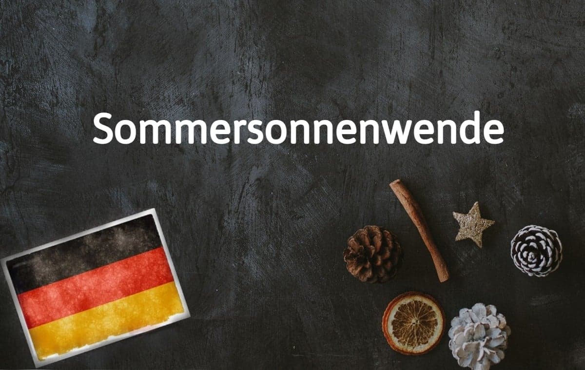 German word of the day: Sommersonnenwende