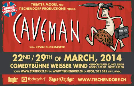 Caveman comedy comes to Zurich in English