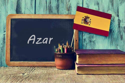 Spanish Word of the Day: 'Azar'
