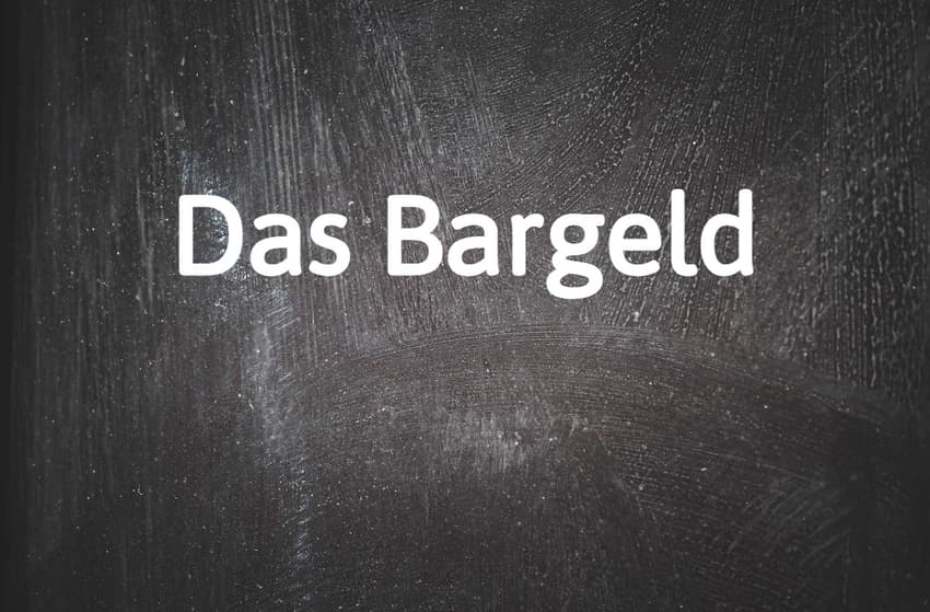 German word of the day: Das Bargeld