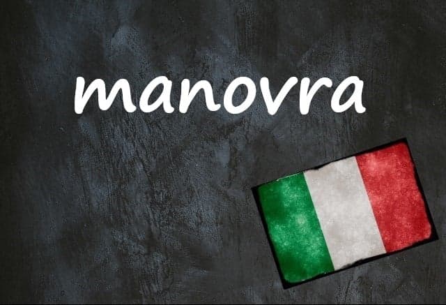 Italian word of the day: 'Manovra'