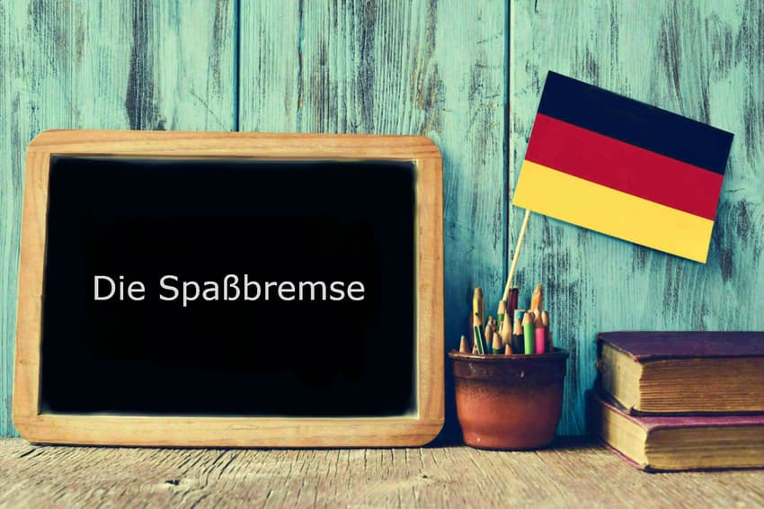 German word of the day: Die Spaßbremse