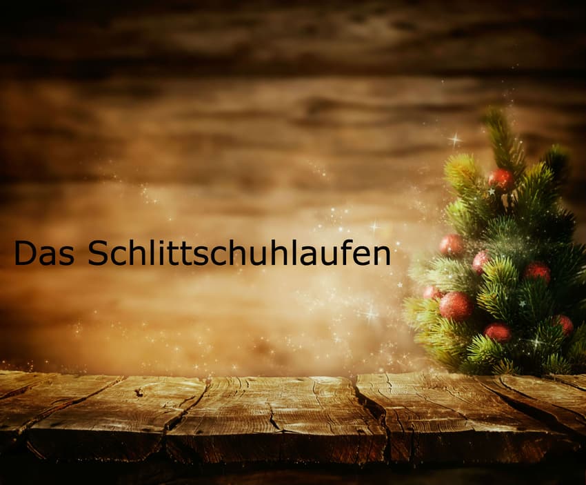 German Advent word of the day: Das Schlittschuhlaufen
