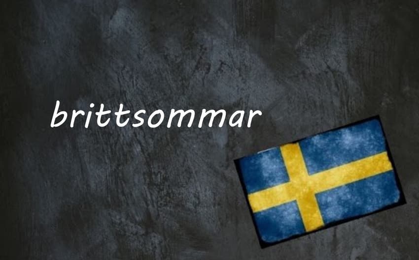 Swedish word of the day: brittsommar