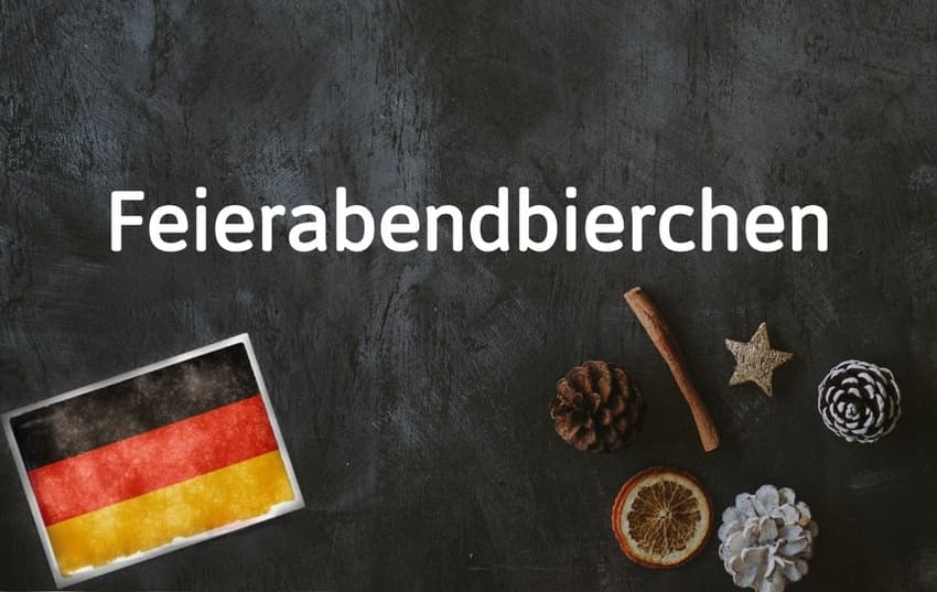German word of the day: Feierabendbierchen