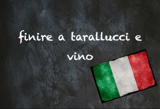 Italian expression of the day: 'Finire a tarallucci e vino'