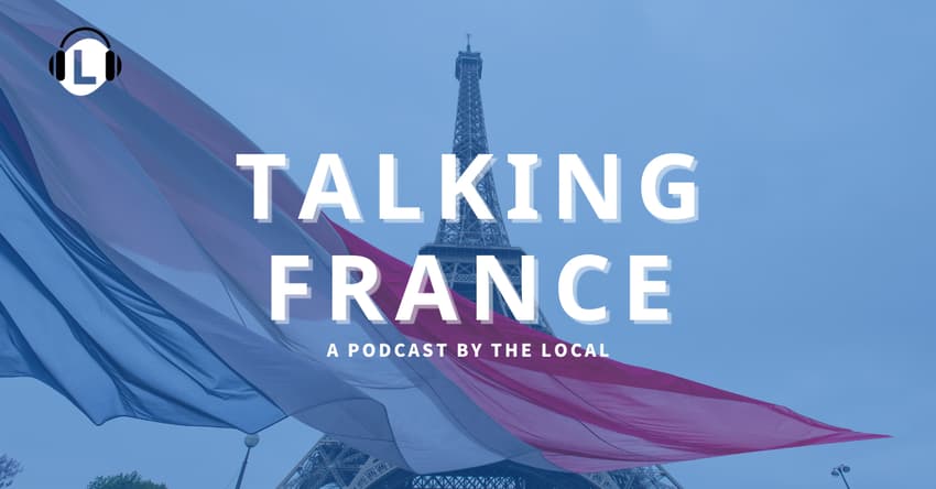 Tell us: What would you like in the new series of The Local's French podcast?