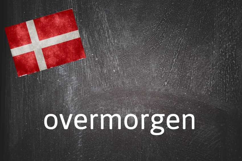 Danish word of the day: Overmorgen