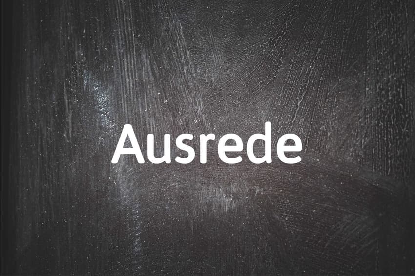 German Word of the Day: Ausrede