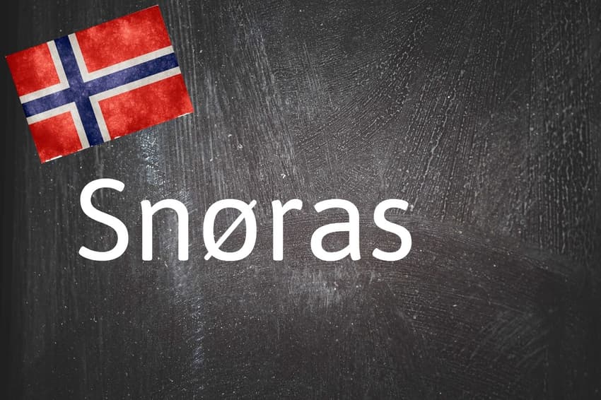 Norwegian word of the day: Snøras 