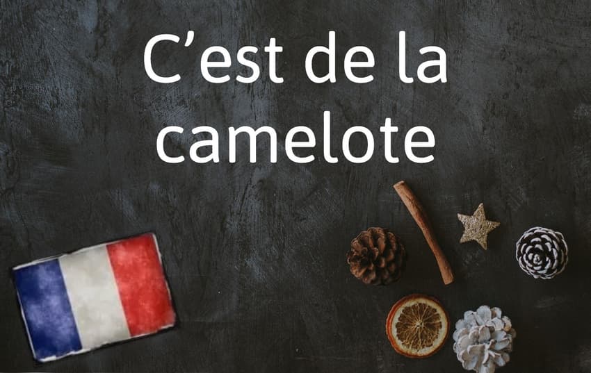 French Expression of the Day: C’est de la camelote