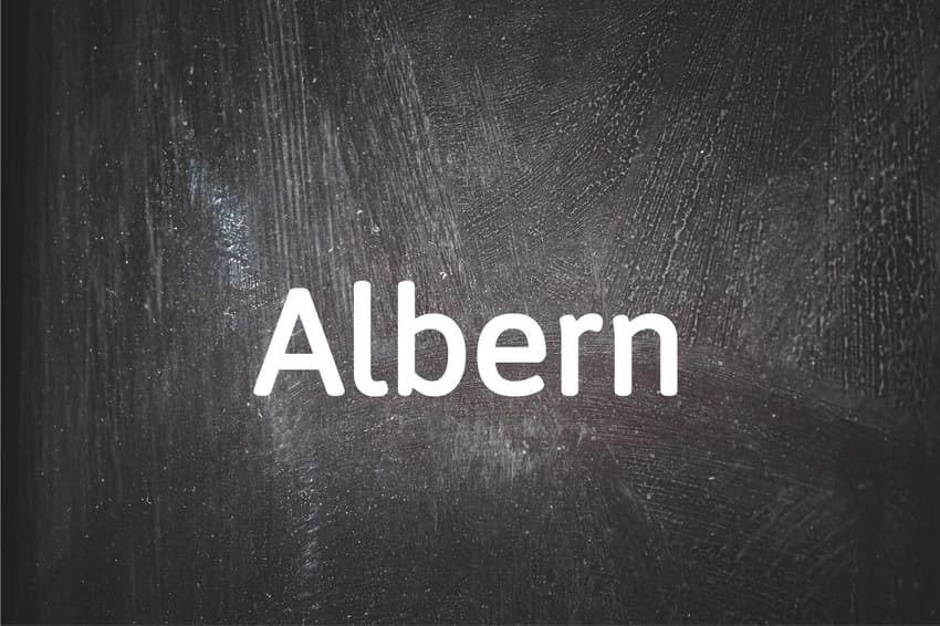 German word of the day: Albern