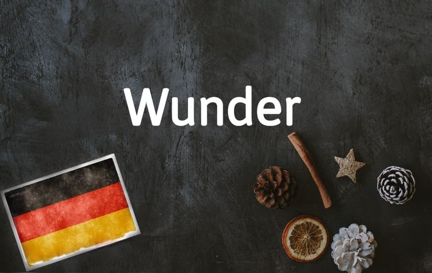 German word of the day: Wunder