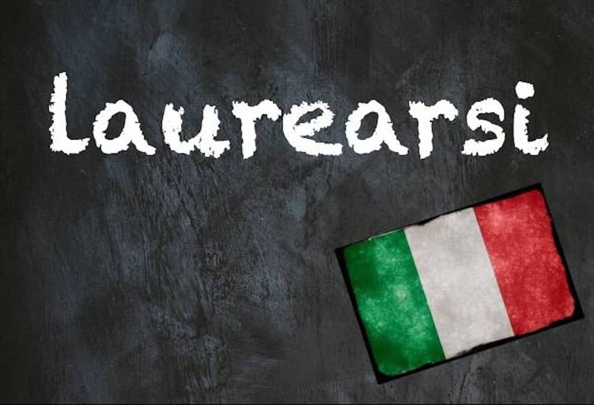 Italian word of the day: Laurearsi