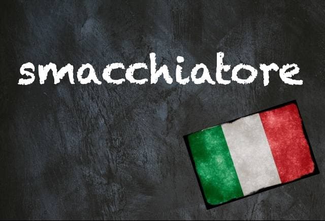 Italian word of the day: 'Smacchiatore'