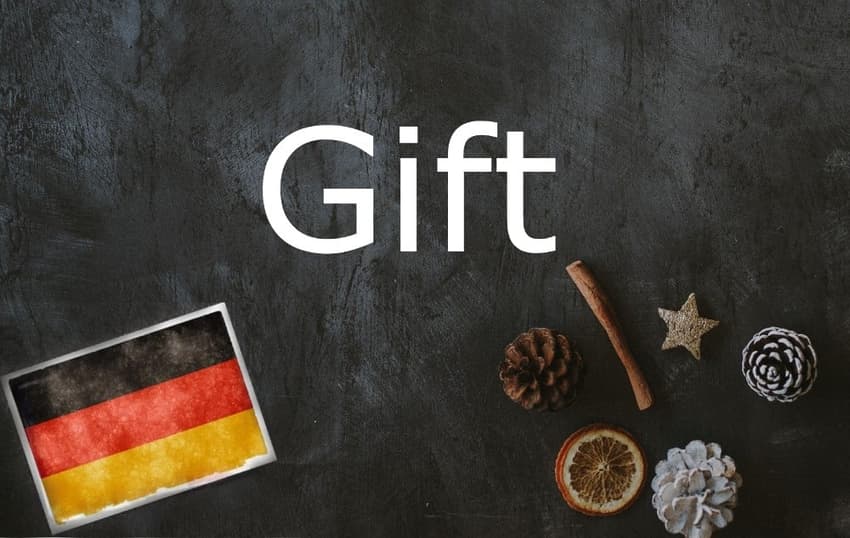 German word of the day: Gift