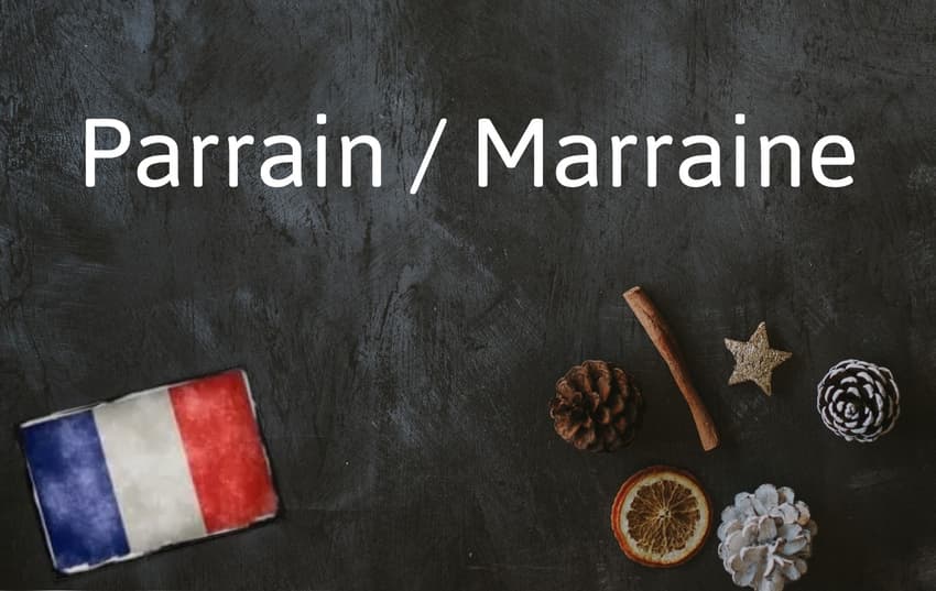French Word of the Day: Parrain / Marraine