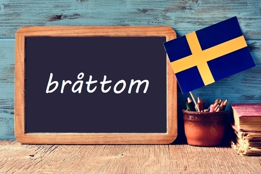 Swedish word of the day: bråttom