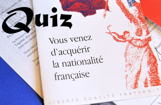 French citizenship test: Do you know France well enough to gain nationality?