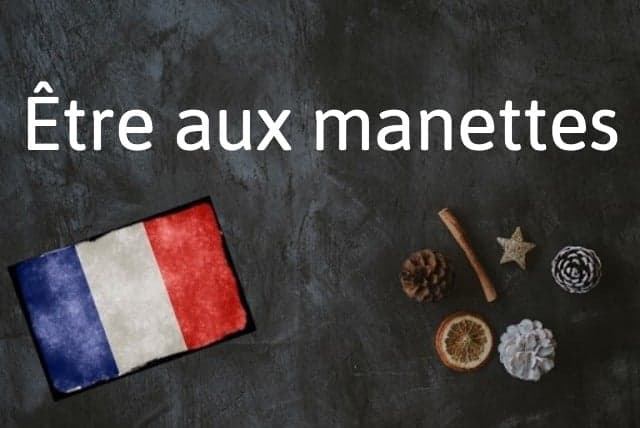 French phrase of the day: Être aux manettes