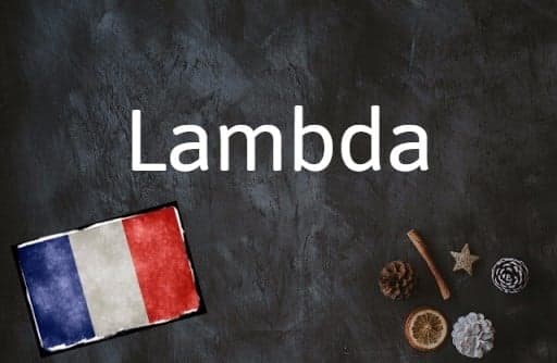 French word of the day: Lambda