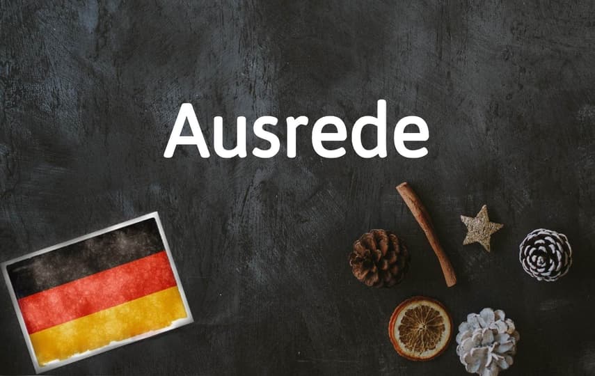 German Word of the Day: Die Ausrede