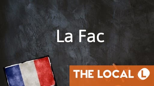 French Word of the Day: La Fac