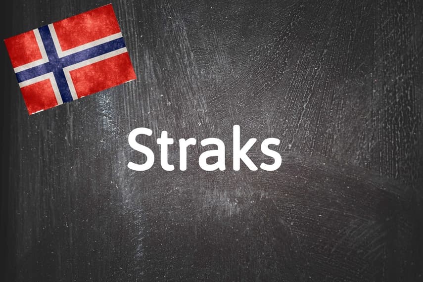 Norwegian word of the day: Straks