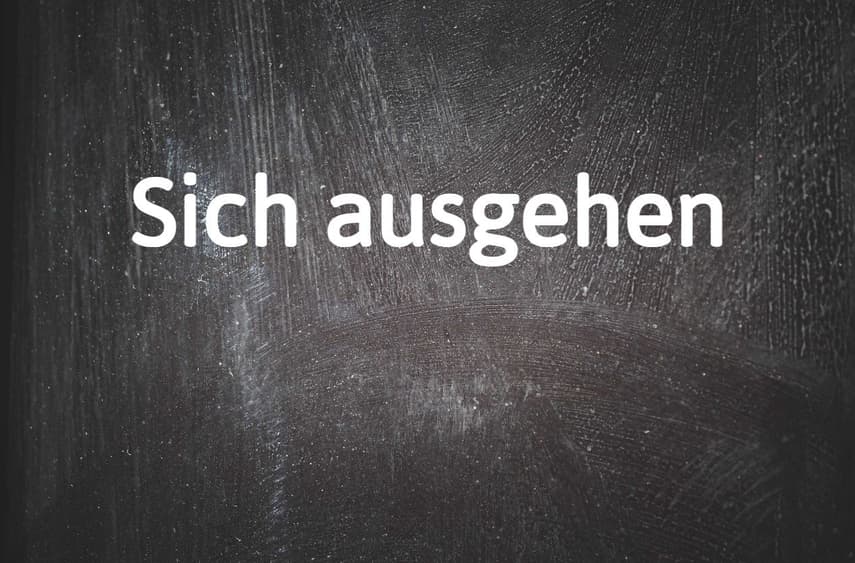 Austrian German phrase of the day: Sich ausgehen