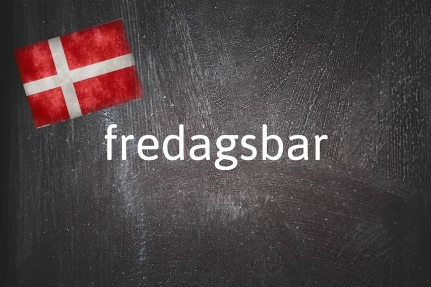 Danish word of the day: Fredagsbar