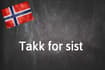 Norwegian expression of the day: Takk for sist