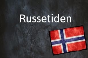 Norwegian expression of the day: Russetiden