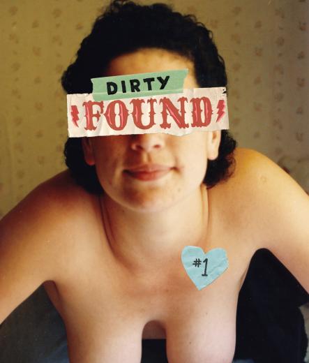 The first issue of 'Dirty Found'