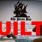 The Pirate Bay verdict: the reactions