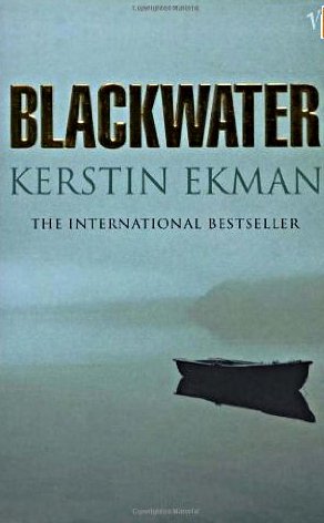 Blackwater (Händelser vid vatten) by Kerstin Ekman<br>A woman realizes her daughter has started seeing the man she thinks is responsible for a harrowing murder several decades prior. Kerstin Ekman’s tale also contains intricate, near-celebratory but melancholic descriptions of the landscapes of northern Sweden, while giving a glimpse of the rift between <i>Norrlänningar</i> and Sami.Photo: Vintage Digital
