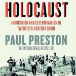 Paul Preston's book is the culmination of more than a decade's research in which he reflects on the intense horrors visited upon Spain during its ferocious civil war, the consequences of which still reverberate today.
"It's an invaluable book that does not shrink from even the harshest of truths," says Guardian Spain Editor Giles Tremlett.
