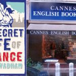 THE SECRET LIFE OF FRANCE is an autobiographical account of Lucy Wadham’s marriage at the age of 18 to an older Frenchman, and her adjustment to life in a French town. “It’s an amusing insight into French bourgeois lifestyle and married life, as well as into the politics of the time,” say staff at the Cannes English Bookshop.