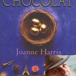 Author and columnist Samantha Brick, says Joanna Harris's CHOCOLAT is the best book she has read about France. "This beautifully written novel expertly weaves scene after scene cleverly, combining all of the senses - especially taste and touch - in an utterly magical narrative," says Brick. "Having lived in a rural French village for 5 years now, I truly believe she's captured the essence of life - especially the suspicion towards outsiders -that exists in the French countryside."