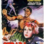 A 1954 classic from the famed director Federico Fellini, La Strada (The Street) is all about a circus performer who buys a young, poor woman to be his wife and assistant. Feeling lonely and unappreciated, she soon falls in love with a charming trapeze artist. Again, it’s a love triangle beset by jealousy and, you guessed it, murder.Photo: Wikipedia