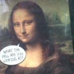 <b>Mona Lisa postcard:</b> The Mona Lisa has clearly had enough of people trying to work out the mystery behind her enigmatic smile, or so she says on this postcard.Photo: The Local