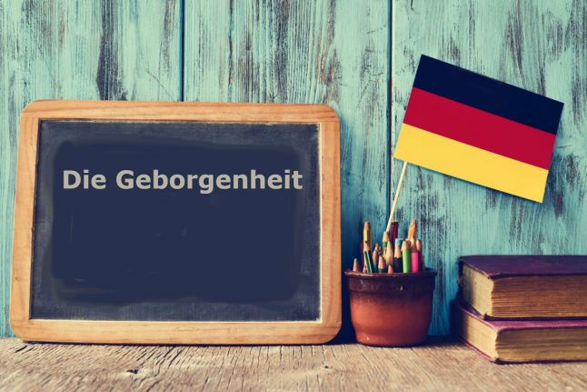 German Word of the Day: Die Geborgenheit