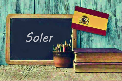 Spanish Word of the Day: 'Soler'