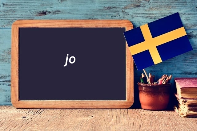 Swedish word of the day: jo