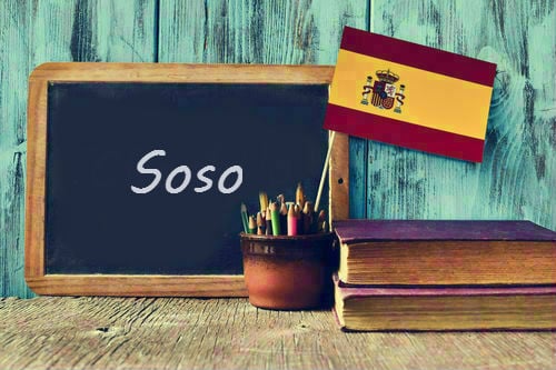 Spanish Word of the Day: 'Soso'