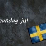 Swedish word of the day: annandag jul