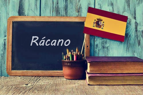 Spanish Word of the Day: 'Rácano'