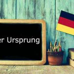 German word of the day: Der Ursprung