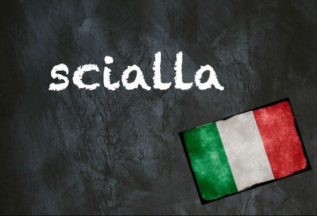 Italian word of the day: 'Scialla'