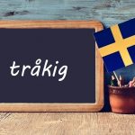 Swedish word of the day: tråkig