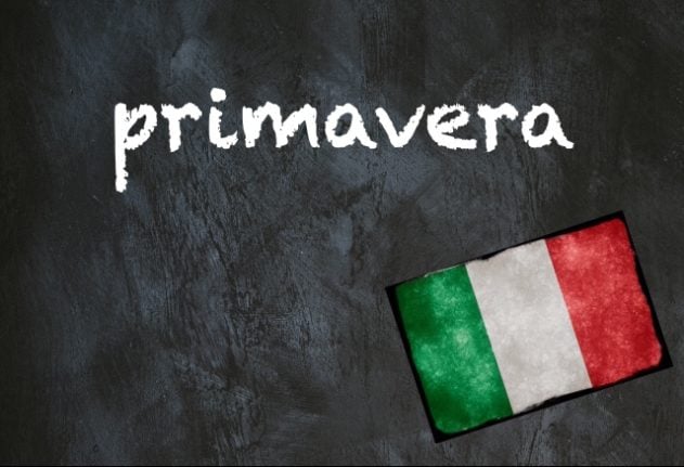 Italian word of the day: 'Primavera'